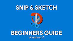 Cách sử dụng Snip & Sketch trên Windows 10